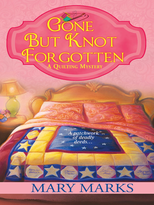 Title details for Gone but Knot Forgotten by Mary Marks - Wait list